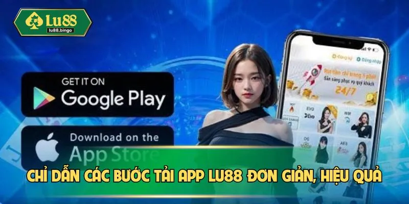 Tải App LU88: Hướng Dẫn Chi Tiết Và Lợi Ích Vượt Trội Chỉ dẫn các bước tải app LU88 đơn giản, hiệu quả