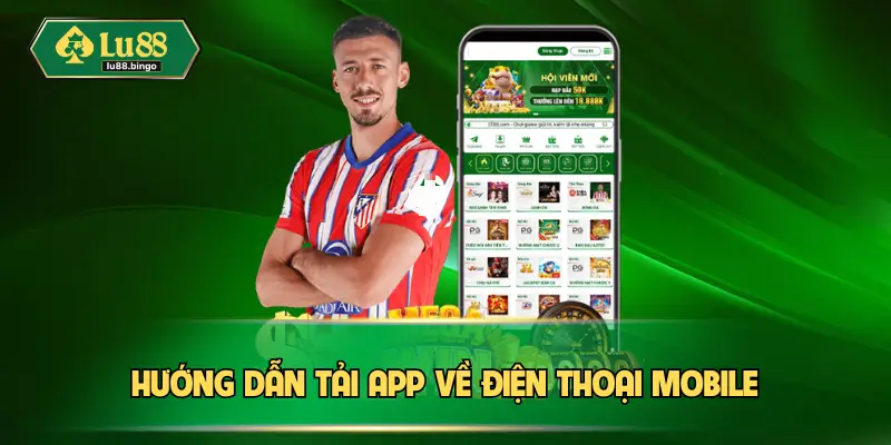 Hướng dẫn tải app về điện thoại mobile
